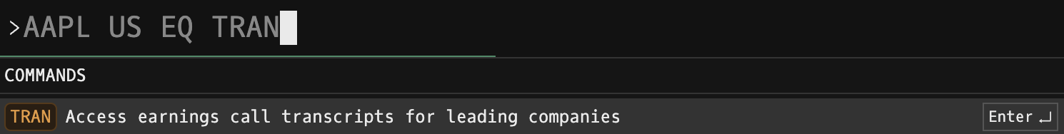 Godel Terminal command bar showing AAPL US EQ TRAN typed with the COMMANDS autocomplete suggesting 'Access earnings call transcripts for leading companies'